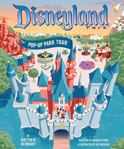 Disneyland Pop-up Park Tour (Reinhart Pop-up Studio) von Insight Editions