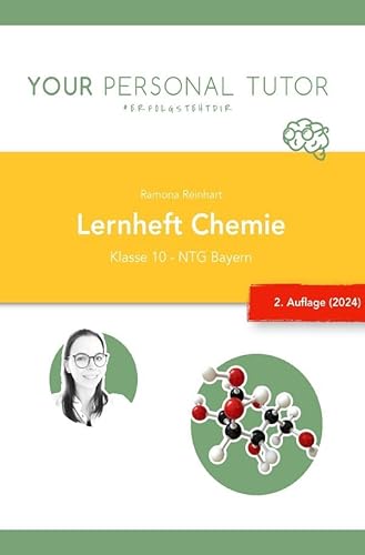 Grüne Reihe - Naturwissenschaftliches Grundwissen für Schule und Studium / Lernheft Chemie Klasse 10 (neue Auflage 2024): NTG Bayern (G9) von epubli