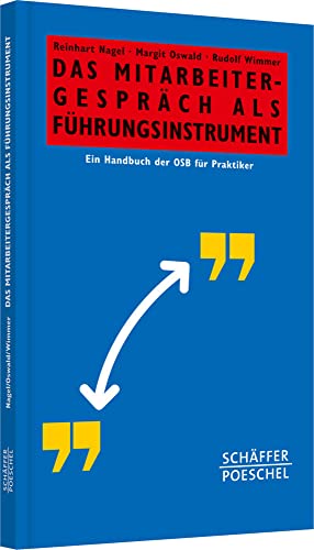 Das Mitarbeitergespräch als Führungsinstrument: Ein Handbuch der OSB für Praktiker (Systemisches Management)
