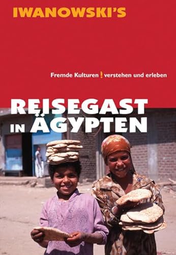 Reisegast in Ägypten. Fremde Kulturen verstehen und erleben
