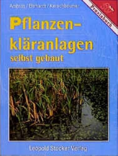 Pflanzenkläranlagen: Selbst gebaut