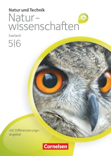 Natur und Technik - Naturwissenschaften: Grundausgabe mit Differenzierungsangebot - Saarland - 5./6. Schuljahr: Schulbuch