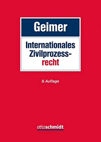Internationales Zivilprozessrecht von Schmidt (Otto), Köln