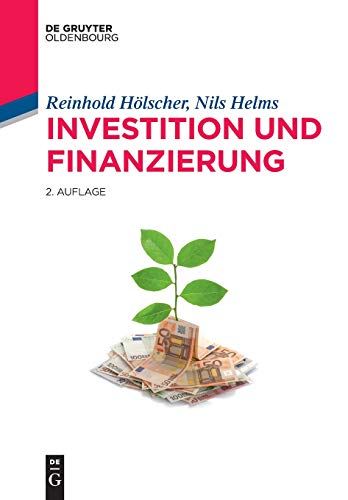 Investition und Finanzierung (De Gruyter Studium) von Walter de Gruyter