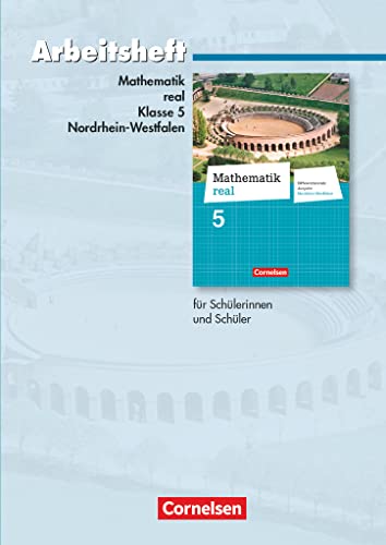 Mathematik real - Differenzierende Ausgabe Nordrhein-Westfalen - 5. Schuljahr: Arbeitsheft mit eingelegten Lösungen