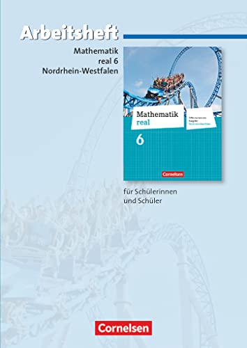 Mathematik real - Differenzierende Ausgabe Nordrhein-Westfalen - 6. Schuljahr: Arbeitsheft mit eingelegten Lösungen