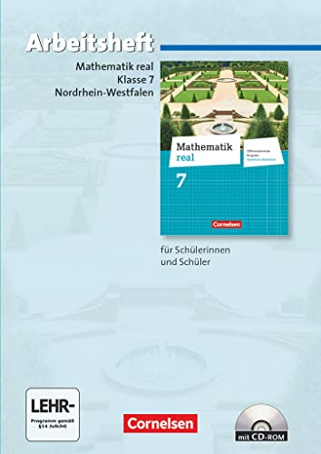 Mathematik real - Differenzierende Ausgabe Nordrhein-Westfalen - 7. Schuljahr: Arbeitsheft mit eingelegten Lösungen und CD-ROM