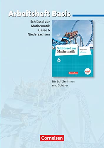 Schlüssel zur Mathematik - Differenzierende Ausgabe Niedersachsen - 6. Schuljahr: Arbeitsheft Basis mit eingelegten Lösungen von Cornelsen Verlag GmbH