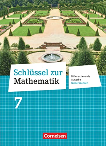Schlüssel zur Mathematik - Differenzierende Ausgabe Niedersachsen - 7. Schuljahr: Schulbuch Schlüssel zur Mathematik - Differenzierende Ausgabe Niedersachsen - 7. Schuljahr: Schulbuch