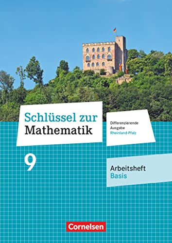 Schlüssel zur Mathematik - Differenzierende Ausgabe Rheinland-Pfalz - 9. Schuljahr: Arbeitsheft Basis mit Online-Lösungen