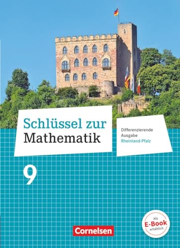 Schlüssel zur Mathematik - Differenzierende Ausgabe Rheinland-Pfalz - 9. Schuljahr: Schulbuch