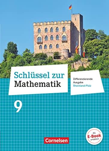 Schlüssel zur Mathematik - Differenzierende Ausgabe Rheinland-Pfalz - 9. Schuljahr: Schulbuch von Cornelsen Verlag GmbH
