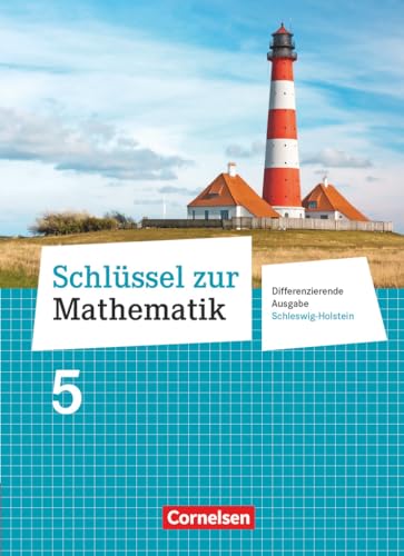 Schlüssel zur Mathematik - Differenzierende Ausgabe Schleswig-Holstein - 5. Schuljahr: Schulbuch von Cornelsen Verlag GmbH