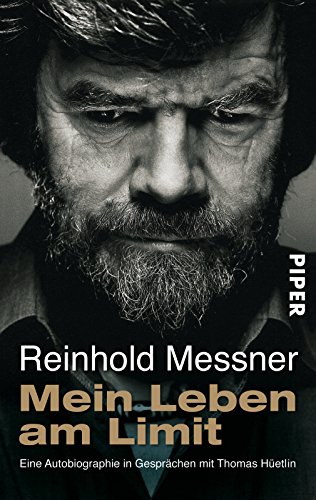 Mein Leben am Limit: Eine Autobiographie in Gesprächen mit Thomas Hüetlin