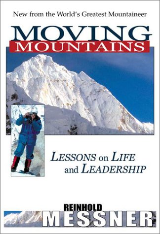 Moving Mountains: Lessons on Life and Leadership von Executive Excellence Publishing