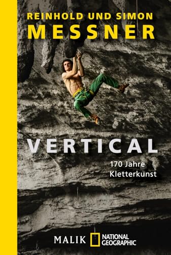 Vertical: 170 Jahre Kletterkunst