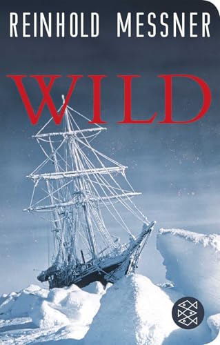 Wild: oder Der letzte Trip auf Erden von FISCHERVERLAGE