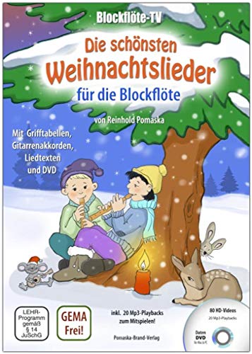 Blockflöte-TV: Die schönsten Weihnachtslieder für die Blockflöte - incl. DVD mit Lehrvideos und Playbacks zum Mitspielen: mit Grifftabellen, ... und Playbacks zum Mitspielen. Originalausgabe