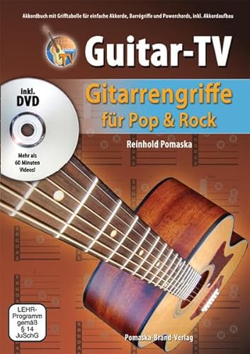 Guitar-TV: Gitarrengriffe für Pop und Rock mit DVD: Akkordbuch mit Grifftabelle für einfache Akkorde, Barrégriffe und Powerchords, inkl. Akkordaufbau