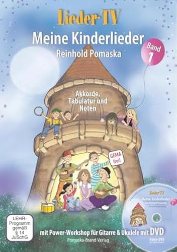 Lieder-TV: Meine Kinderlieder – Band 1 (mit DVD): Akkorde, Tabulatur, Noten. Mit Power-Workshop für Gitarre und Ukulele: Akkorde, Tabulatur, Noten. ... für Gitarre und Ukulele - inkl. DVD von Pomaska-Brand, Druck