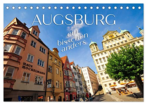 Augsburg – ein bisschen anders (Tischkalender 2024 DIN A5 quer), CALVENDO Monatskalender