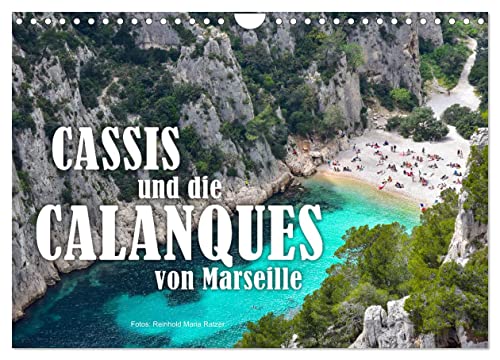 Cassis und die Calanques von Marseille (Wandkalender 2024 DIN A4 quer), CALVENDO Monatskalender von CALVENDO