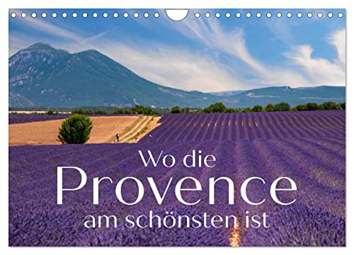 Wo die Provence am schönsten ist (Wandkalender 2024 DIN A4 quer), CALVENDO Monatskalender von CALVENDO