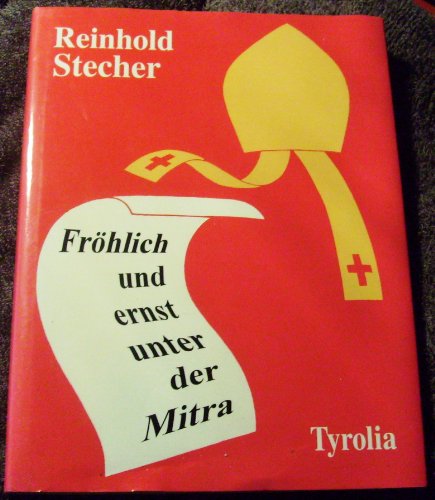 Fröhlich und ernst unter der Mitra