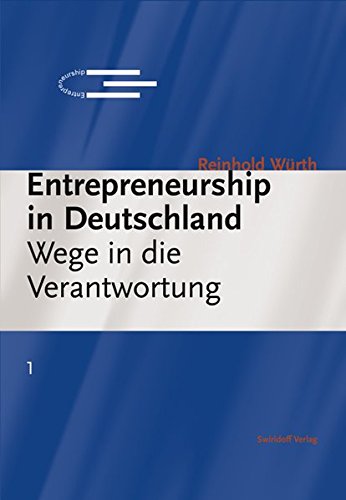 Entrepreneurship in Deutschland: Wege in die Verantwortung von Swiridoff