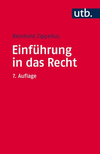 Einführung in das Recht (Utb, Band 2175)