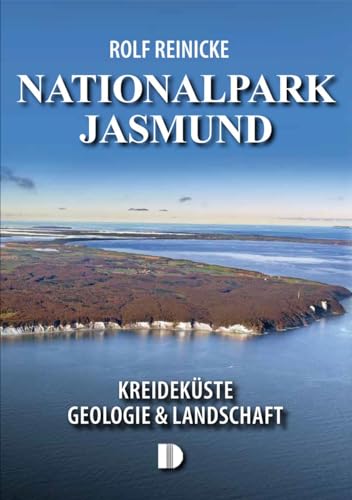 Nationalpark Jasmund: Kreideküste – Geologie & Landschaft