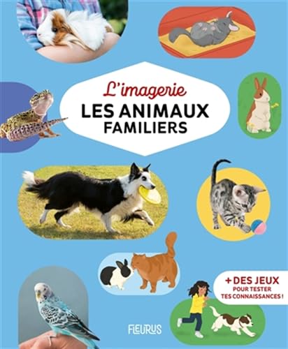 L'imagerie - Les animaux familiers von FLEURUS