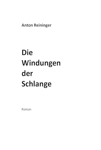Die Windungen der Schlange von Youcanprint
