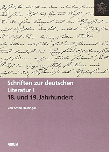 Schriften zur Deutschen Literatur des 18. und 19. Jahrhunderts