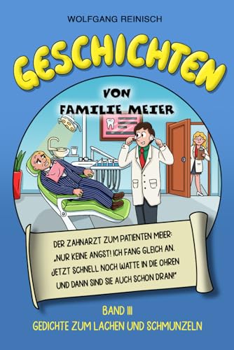 Geschichten von Familie Meier, Band 3: Gedichte zum Lachen und Schmunzeln