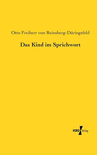 Das Kind im Sprichwort von Vero Verlag