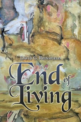 End of Living End of Living von Archway Publishing