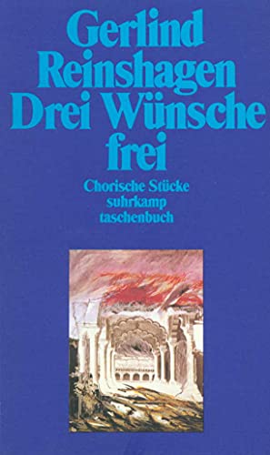 Drei Wünsche frei: Chorische Stücke (suhrkamp taschenbuch)
