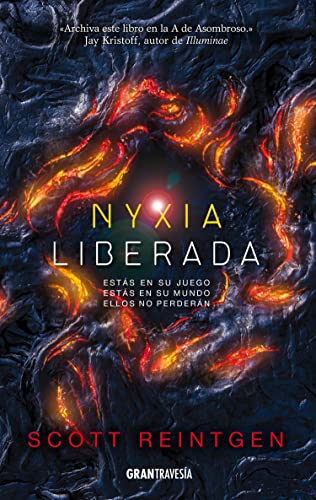 Nyxia Liberada (La Triada De Nyxia/ Nyxia Triad, 2, Band 2) von Gran Travesia