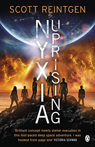 Nyxia Uprising: The Nyxia Triad (The Nyxia Triad, 3)