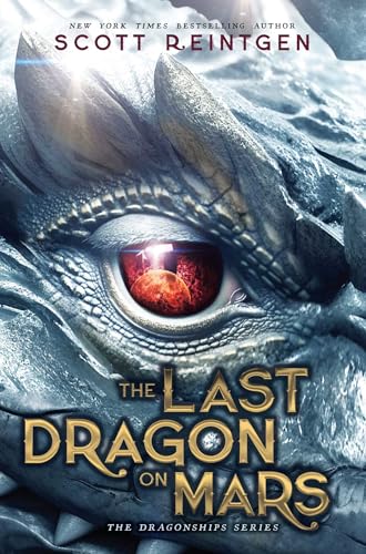 The Last Dragon on Mars (Volume 1) (The Dragonships Series, Band 1) von Aladdin