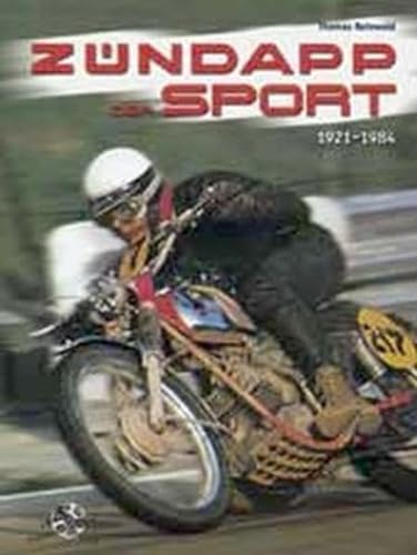 Zündapp - Der Sport 1921-1984