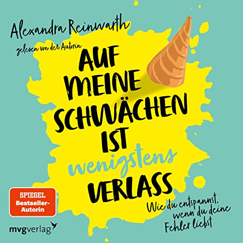 Auf meine Schwächen ist wenigstens Verlass: Wie du entspannst, wenn du deine Fehler liebst Auf meine Schwächen ist wenigstens Verlass: Wie du entspannst, wenn du deine Fehler liebst