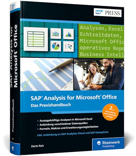 SAP Analysis for Microsoft Office: Operatives Reporting, strategische Planung – mit Echtzeitdaten (SAP PRESS)