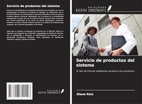 Servicio de productos del sistema: El reto de innovar añadiendo servicios a los productos von Ediciones Nuestro Conocimiento