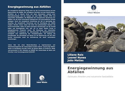 Energiegewinnung aus Abfällen: Fallstudie: Altreifen und industrielle Textilabfälle von Verlag Unser Wissen