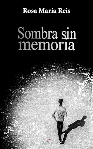 Sombra sin memoria von Editorial Maluma