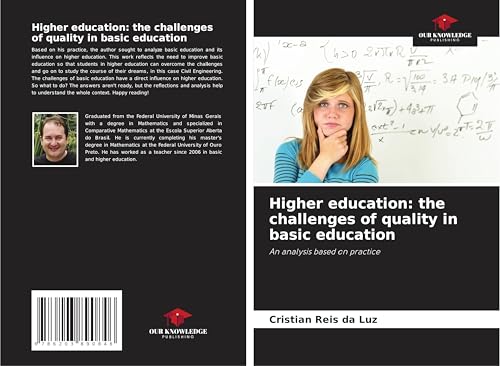 Higher education: the challenges of quality in basic education: An analysis based on practice von Our Knowledge Publishing