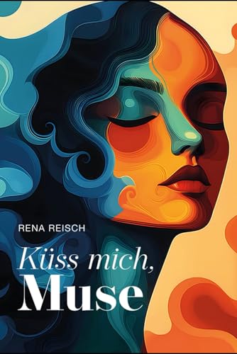 Küss mich, Muse von Gaius Maecenas Verlag