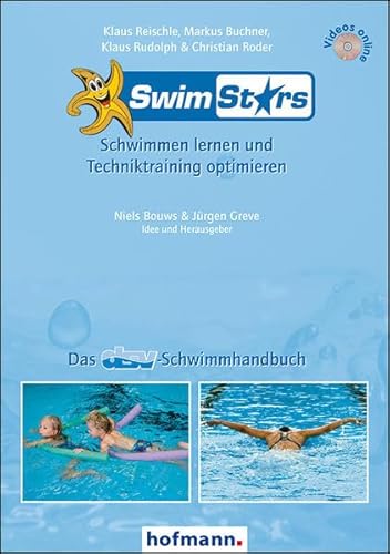 SwimStars: Schwimmen lernen und Techniktraining optimieren. Das dsv-Schwimmhandbuch.